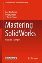 Management and Industrial Engineering - Mastering SolidWorks