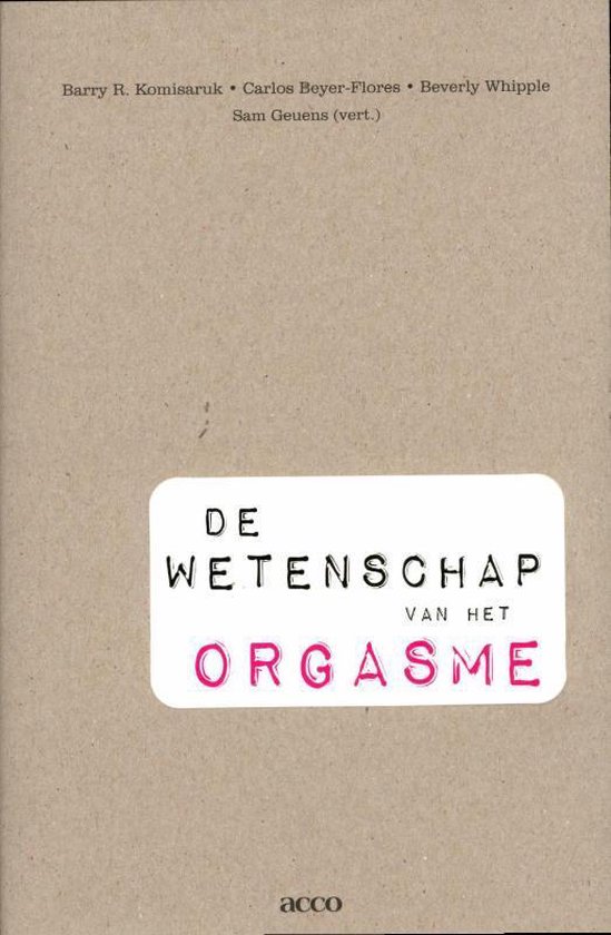 Cover van het boek 'De wetenschap van het orgasme / druk 1'