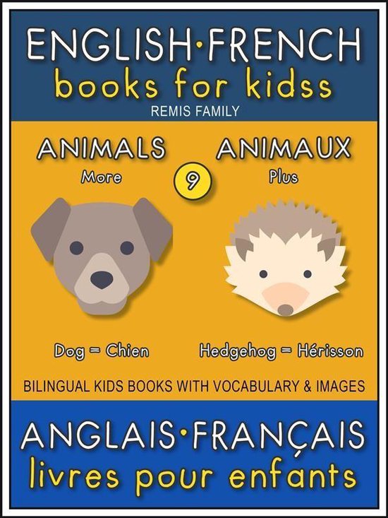 Bilingual Kids Books (EN-FR) 9 - 9 - More Animals Plus Anima ... - cover