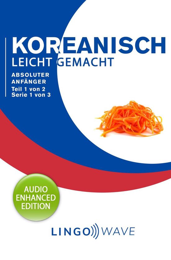 Koreanisch Leicht Gemacht 1 Koreanisch Leicht Gemacht Absoluter Anfänger Teil 1... Koreanisch Leicht Gemacht 1 Koreanisch Leicht Gemacht Absoluter Anfänger Teil 1...