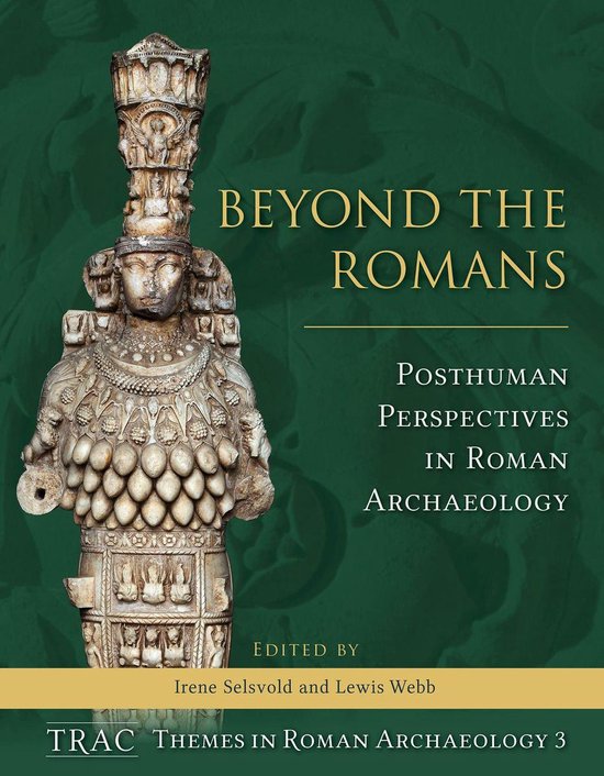 TRAC Themes in Roman Archaeology 1 - Romans and Barbarians B ... - cover