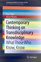 SpringerBriefs in Education - Contemporary Thinking on Transdisciplinary Knowledge