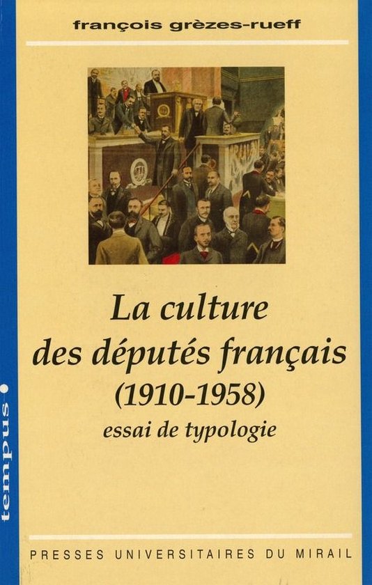 Tempus - La culture des députés français (1910-1958) - cover