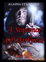 Hypnotic Journey - A Sequence of Darkness