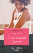 Conveniently Wed, Royally Bound 2 - Falling For His Convenient Queen (Conveniently Wed, Royally Bound, Book 2) (Mills & Boon True Love)