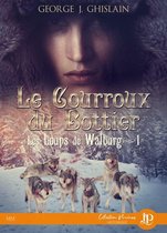 Les loups de Walburg 1 - Le courroux du bottier