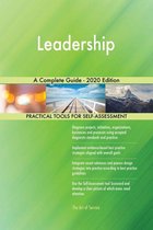 Leadership A Complete Guide - 2020 Edition