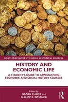 Routledge Guides to Using Historical Sources - History and Economic Life