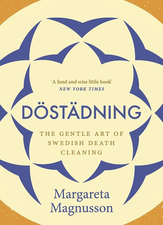 Dstadning Swedish Art of Death Cleaning