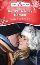 Her Christmas Romeo (Mills & Boon Short Stories)