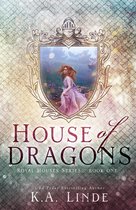 Royal Houses 1 - House of Dragons