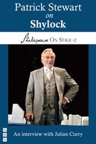 Shakespeare On Stage 0 - Patrick Stewart on Shylock (Shakespeare On Stage)