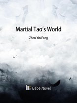 Volume 1 1 - Martial Tao's World