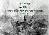 Der Harz in alten künstlerischen Darstellungen 1 - Der Harz in alten künstlerischen Darstellungen