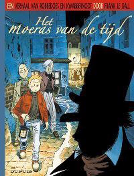 Cover van het boek 'Robbedoes 02 Moeras V/D Tijd' van Frank le Gall en Dominique Thomas