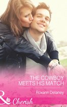 The Cowboy Meets His Match (Mills & Boon Cherish) (Fatherhood - Book 45)