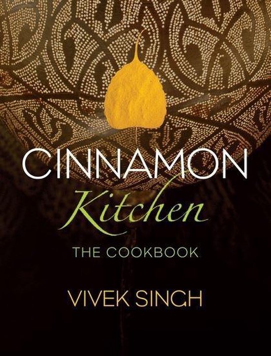 Cinnamon Kitchen The Cookbook, Vivek Singh 9781906650803 Boeken