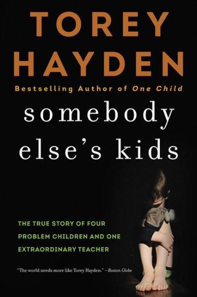 Somebody Else's Kids - Torey Hayden