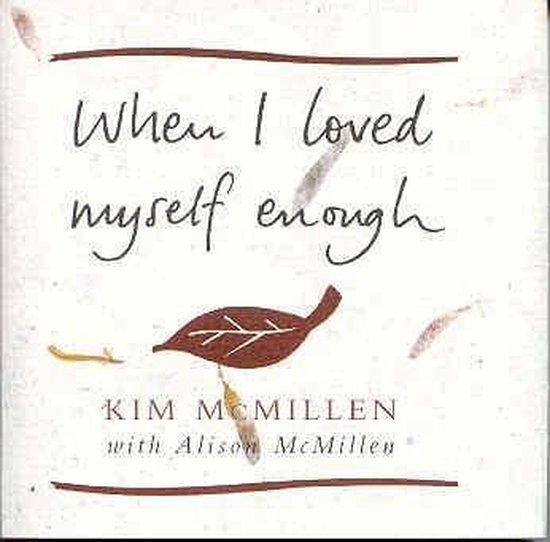 When I Loved Myself Enough - cover
