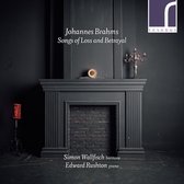 Simon Wallfisch Edward Rushton - Johannes Brahms Songs Of Loss & Bet (CD)