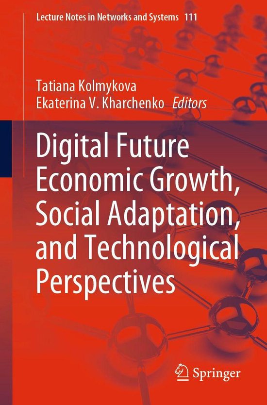 Lecture Notes in Networks and Systems 111 - Digital Future E ... - cover