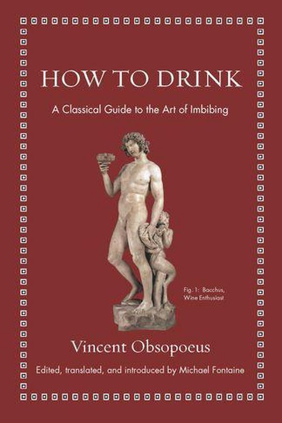 Ancient Wisdom for Modern Readers - How to Drink - cover