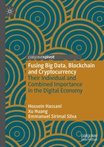 Fusing Big Data, Blockchain and Cryptocurrency