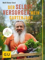 GU Selbstversorgung - Der Selbstversorger: Mein Gartenjahr