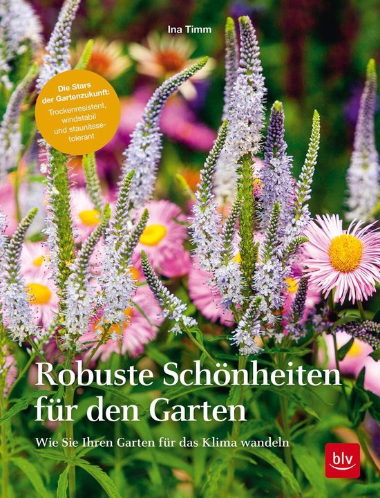 Robuste Schönheiten für den Garten - cover