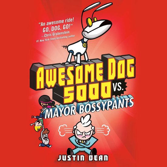 Awesome Dog 5000 vs. Mayor Bossypants (Book 2) - cover