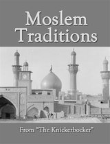 Moslem Traditions