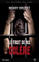 Le Fruit de ma colère