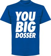 You Big Dosser T-shirt - Blauw - 3XL