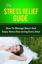 The Stress Relief Guide