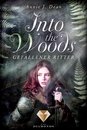 Omslag Into the Woods 3 -  Into the Woods 3: Gefallener Ritter