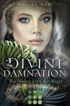 Divine Damnation 1 - Divine Damnation 1: Das Vermächtnis der Magie
