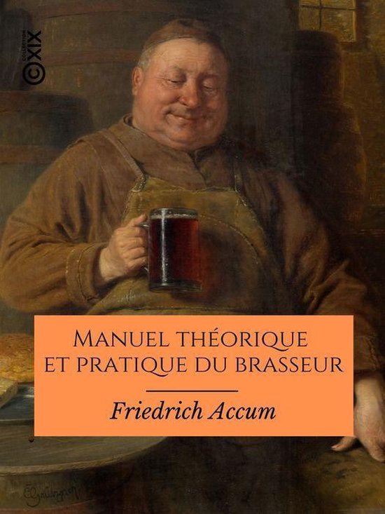 Hors collection - Manuel théorique et pratique du brasseur - cover