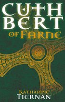 The Cuthbert Novels 1 - Cuthbert of Farne