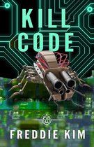 The Cyber Heist Files 2 - Kill Code