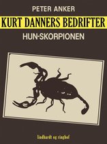 Kurt Danners Bedrifter 218 - Kurt Danners bedrifter: Hun-skorpionen