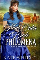Brides of Montana 3 - Mail Order Bride Philomena