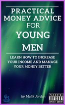 Practical Money Advice For Young Men
