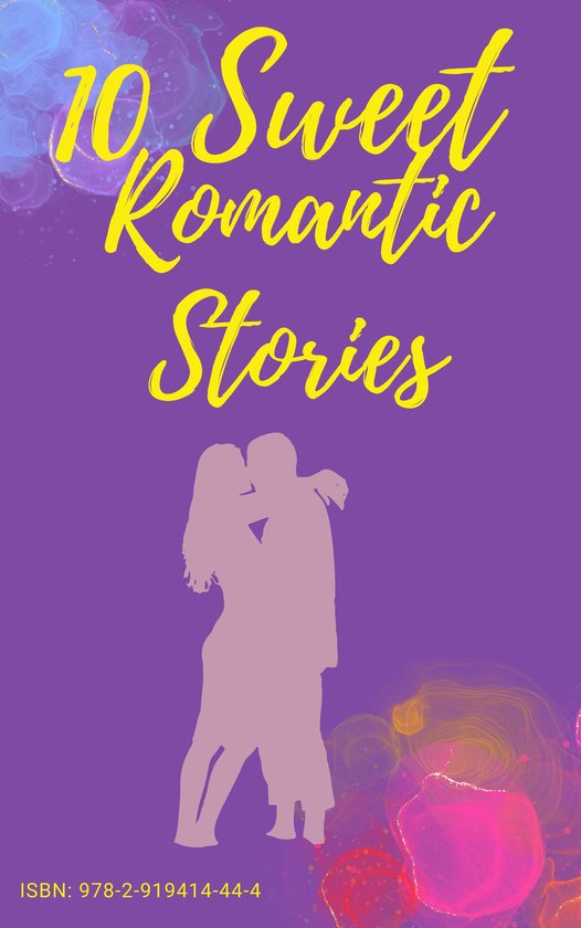 10 sweet short romantic stories ebook lasse khar ba 9782919414444