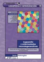 Logopedia e intervención 1 - Logopedia y enfermedades neurodegenerativas