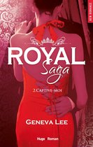 Royal saga - Episode 2 - Royal Saga Episode 2 Commande-moi