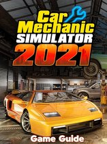 Car Mechanic Simulator 2021 Guide & Walkthrough