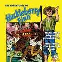 Adventures of Huckleberry Finn, The