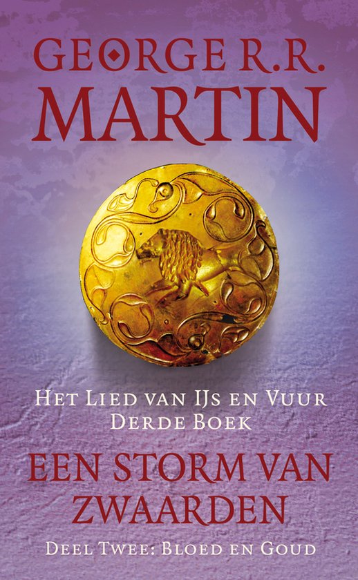 Cover van het boek 'Een storm van zwaarden / 2 Bloed en goud' van George R.R. Martin