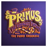 Primus - Primus & The Chocolate Factory With Fungi Ensemble (LP)