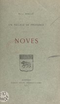 Un village de Provence : Noves